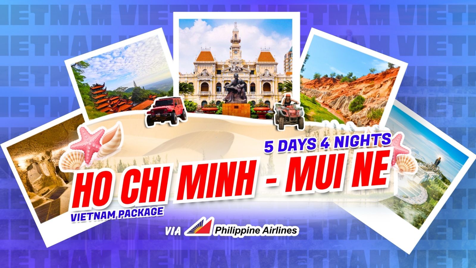 HO CHI MINH - MUI NE,VIETNAM PACKAGE