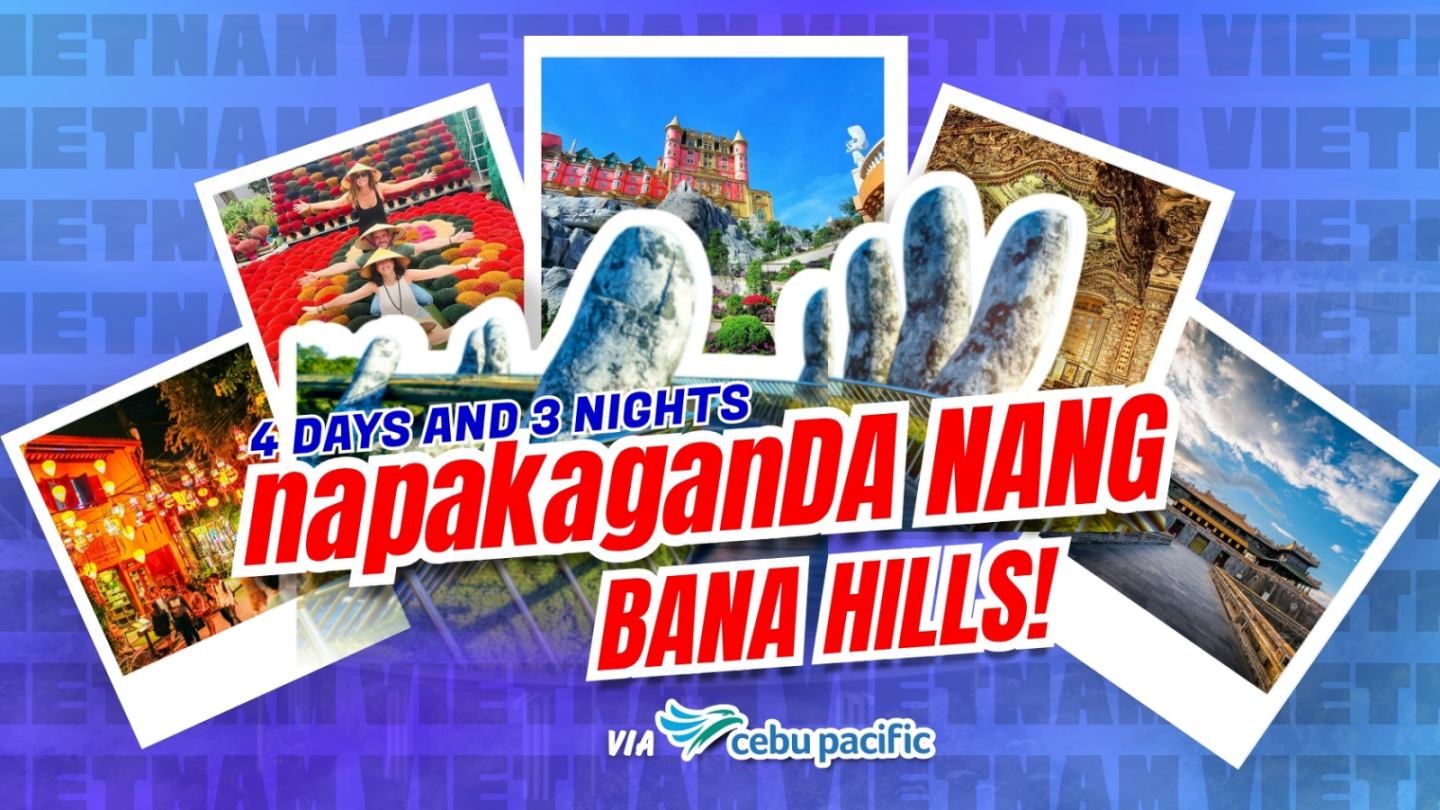 napakaganDA NANG Bana Hills!!! via Cebu Pacific