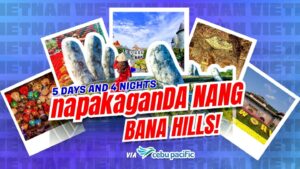 5D4N napakaganDA NANG Bana Hills!!! via Cebu Pacific